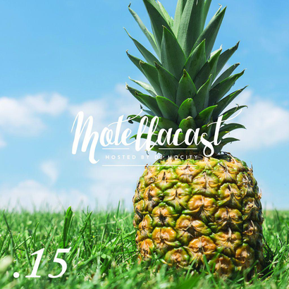 DJ MoCity - #motellacast E15