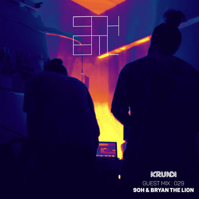 KRUNK Guest Mix 029 :: 9oh & Bryan The Lion