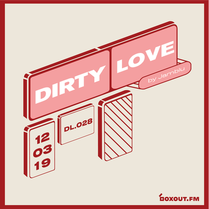 Dirty Love 028 - Jamblu