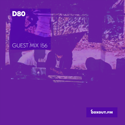 Guest Mix 156 - D80