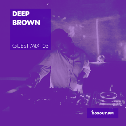 Guest Mix 103 - Deep Brown