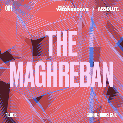 Boxout Wednesdays 081.2 x Absolut - The Maghreban
