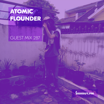 Guest Mix 287 - Atomic Flounder