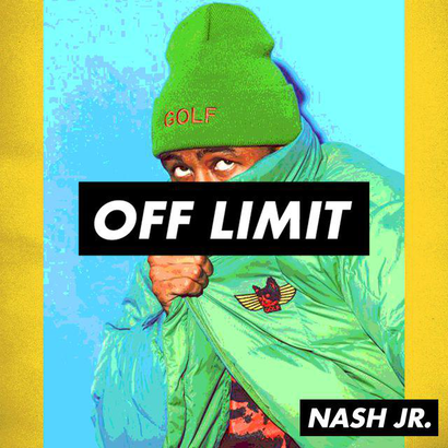 OFF LIMIT 002 - Nash Jr