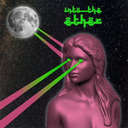 Into The Ether 007 - manaalina