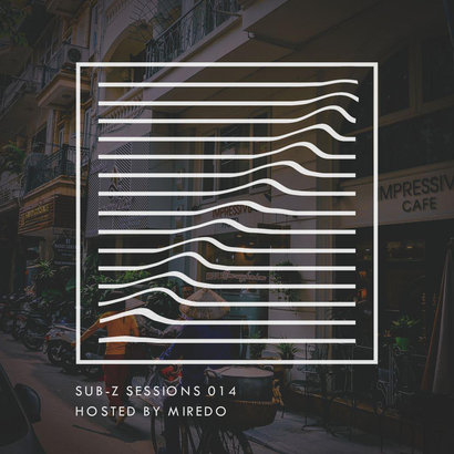 Sub-Z Sessions 014 - Miredo