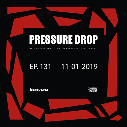 Pressure Drop 131 - Diggy Dang | Reggae Rajahs