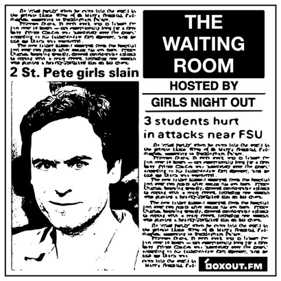 The Waiting Room 015 - GIRLS NIGHT OUT