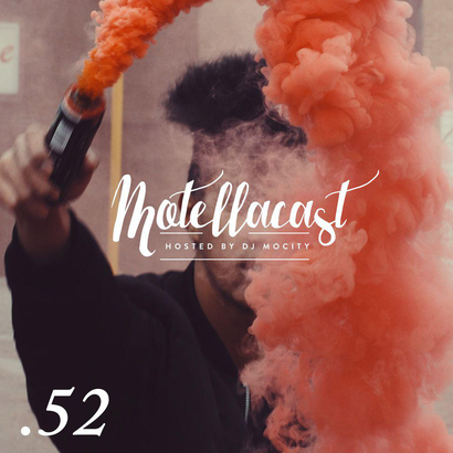 DJ MoCity - #motellacast E52