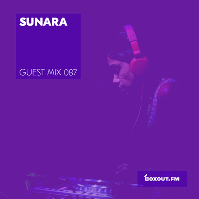 Guest Mix 087 - Sunara