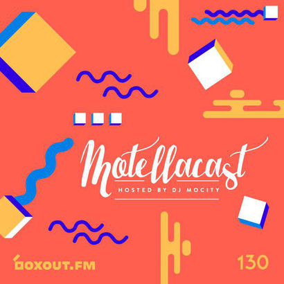 Motellacast 130 - DJ MoCity