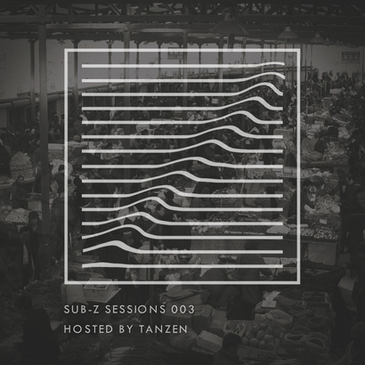 Sub-Z Sessions 003 - Tanzen