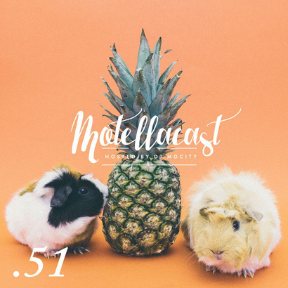 DJ MoCity - #motellacast E51