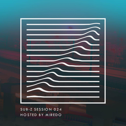 Sub-Z Sessions 024 - Miredo