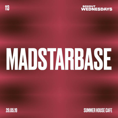 Boxout Wednesdays 113.2 - MadStarBase