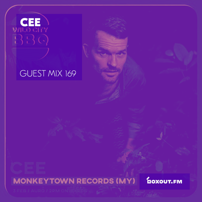 Guest Mix 169 - CEE (Wild City BBQ)