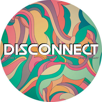 Disconnect 009 - Himay
