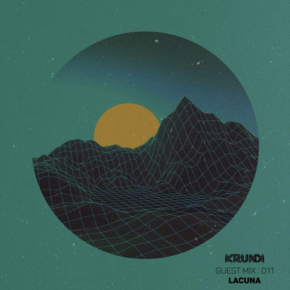 KRUNK Guest Mix 011 :: Lacuna