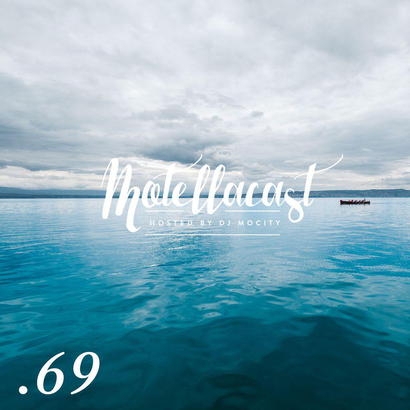 DJ MoCity - #motellacast E69