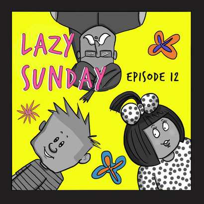Lazy Sunday 012 - MALFNKTION