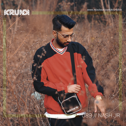 KRUNK Guest Mix 089 :: Nash JR