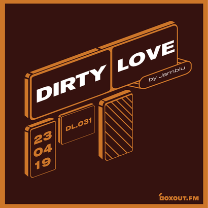 Dirty Love 031 - Jamblu