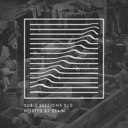 Sub-Z Sessions 010 - Stain
