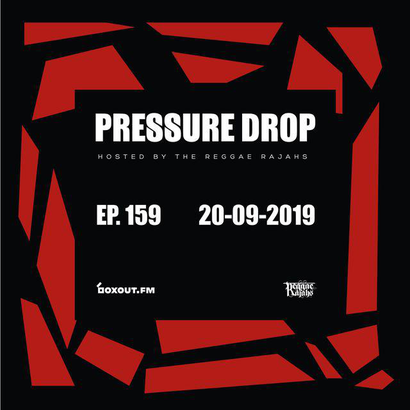 Pressure Drop 159 - Diggy Dang | Reggae Rajahs