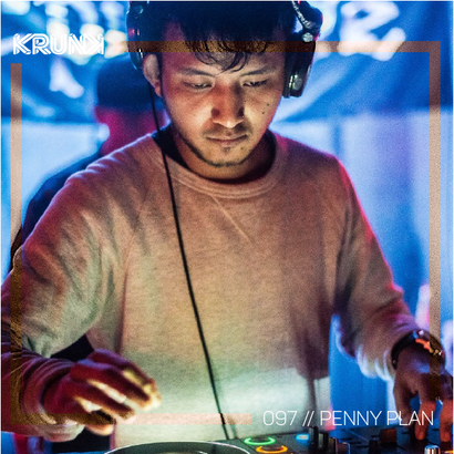 KRUNK Guest Mix 097 :: Penny Plan