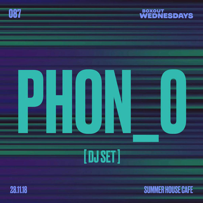 Boxout Wednesdays 087.4 - Phon_o