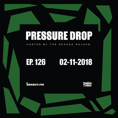 Pressure Drop 126 - Be Lights | Reggae Rajahs