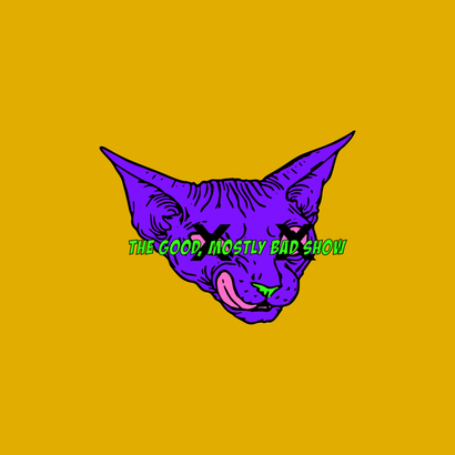 The Good, Mostly Bad Show 001 - GMB (feat. Pulpy Shilpy)