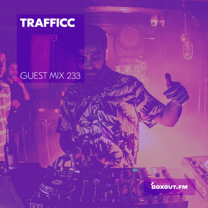 Guest mix 233 - TRAFFICC (live from Auro)