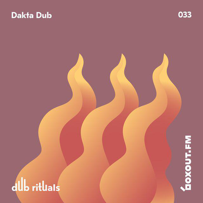 Dub Rituals 033 - Dakta Dub