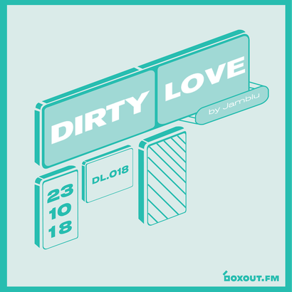 Dirty Love 018 - Jamblu