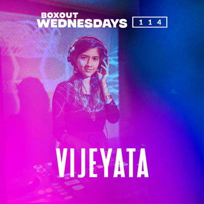 Boxout Wednesdays 114.1 - Vijeyeta