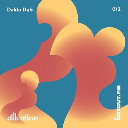 Dub Rituals 012 - Dakta Dub