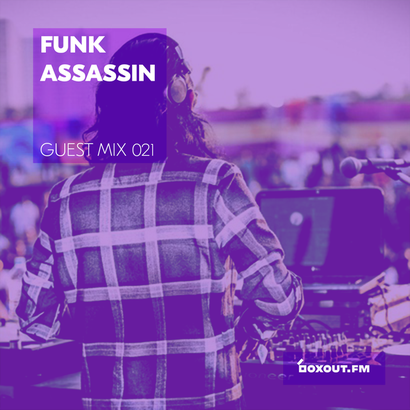 Guest Mix 021 - Funk Assassin