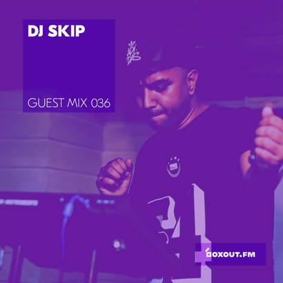 Guest Mix 036 - DJ SKIP